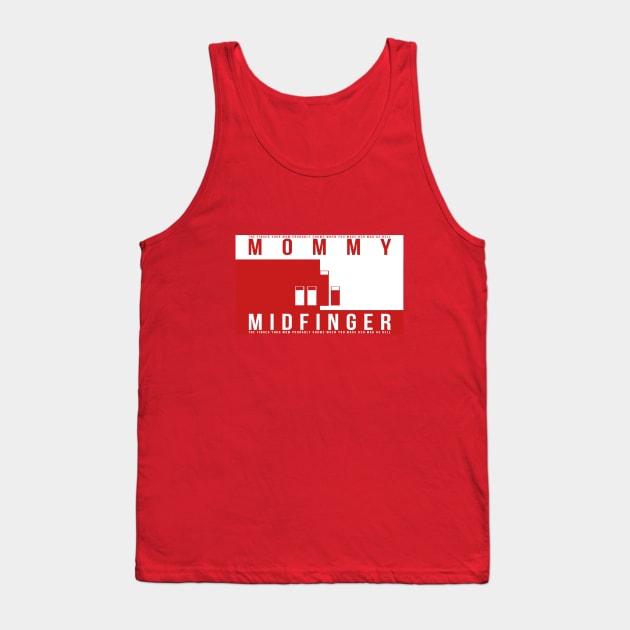 This isn't tommy hilfiger. This is Mommy Midfinger. tommy hilfiger parody. Tank Top by A -not so store- Store